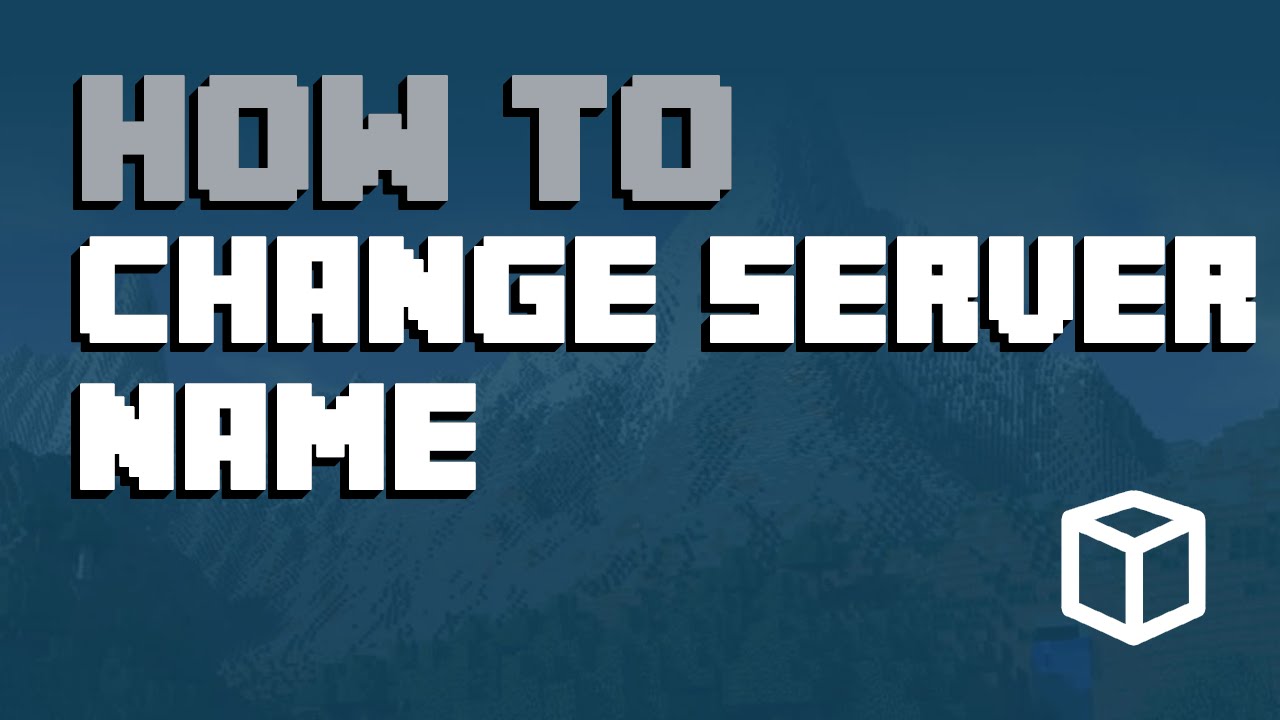 How to Change Server Name Minecraft